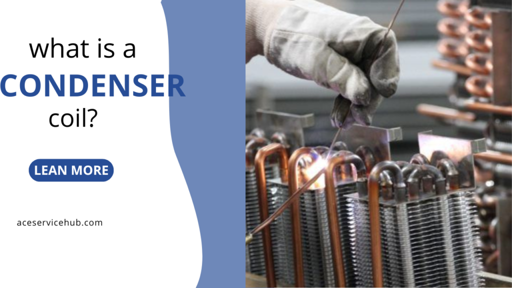 What Is a Condenser Coil